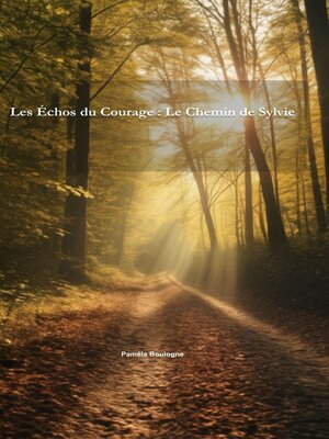 cover image of Les Échos du Courage